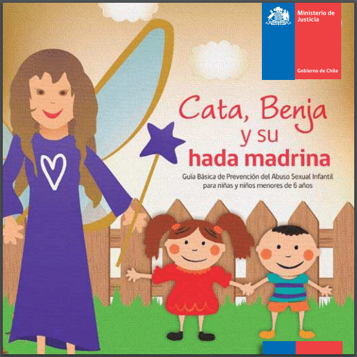 Fundación Lucerito - Cata y Benja y su hada madrina – Guía básica de prevención del abuso sexual infantil para niñas y niños menores de 6 años